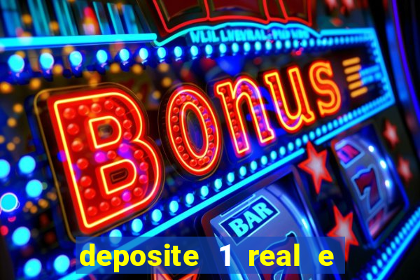 deposite 1 real e ganhe 10